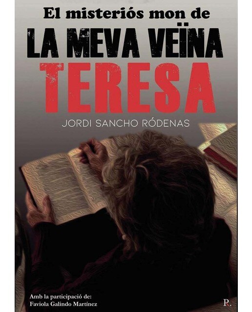 El misterios mon de la meva veina teresa