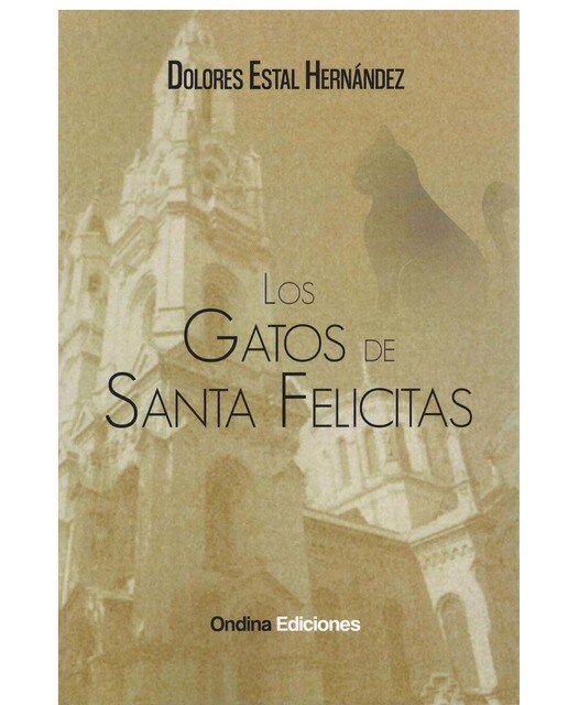 LOS GATOS DE SANTA FELICITAS