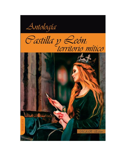 Castilla y león, territorio mítico.Antología de r 1