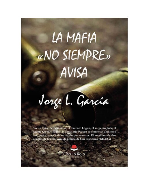 Imagen 0 de La mafia «no siempre» avisa (Tapa blanda)