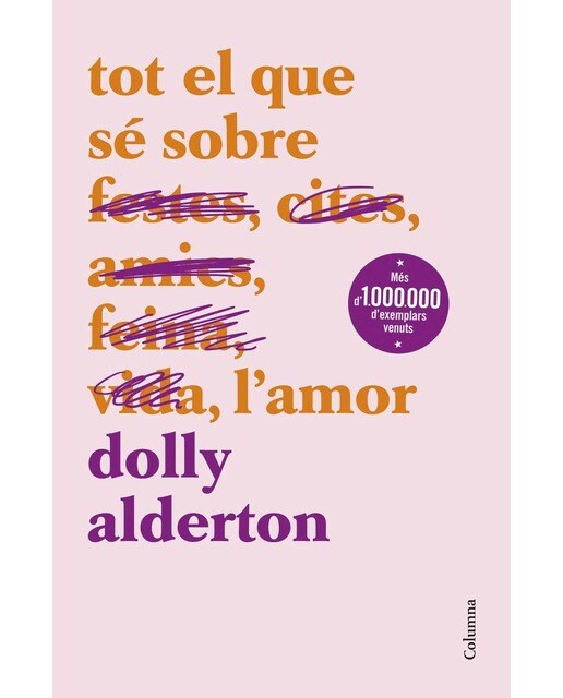 Imagen 0 de Tot el que sé sobre l'amor (Tapa blanda con solapas)
