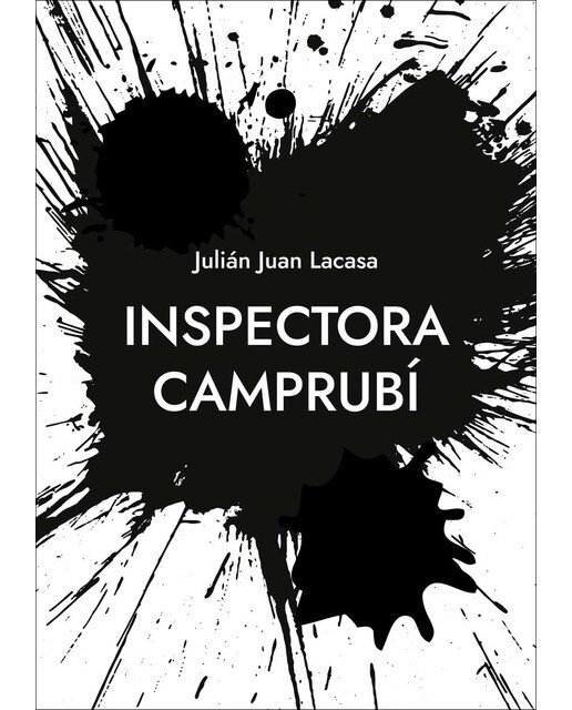Inspectora Camprubí: Las cuatro primeras novelas de una Inspectora de los Mossos d'Esquadra (Capa mole) 1