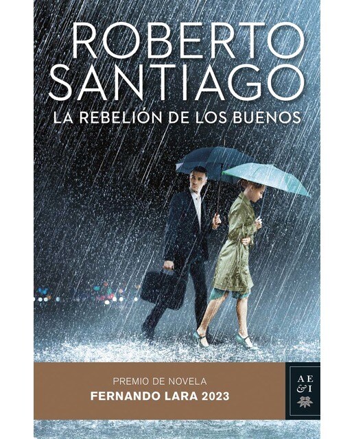 Imagen 0 de LA REBELIÓN DE LOS BUENOS  (Tapa dura)