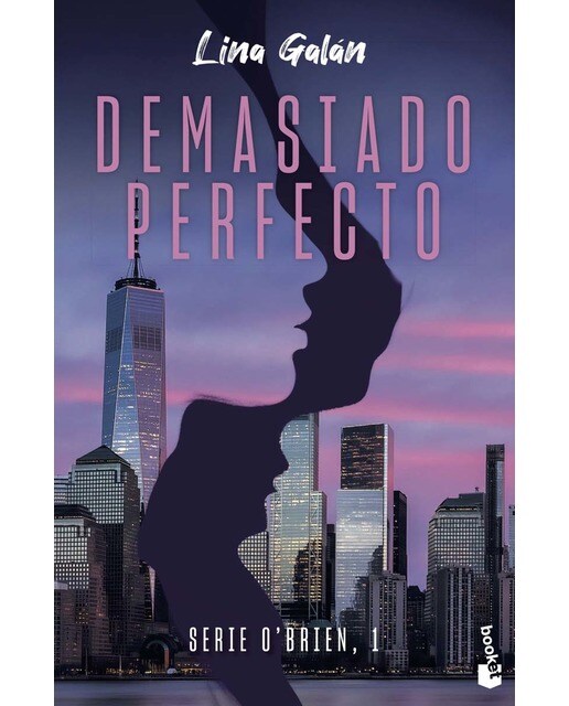Demasiado perfecto : Serie O'Brien, 1
