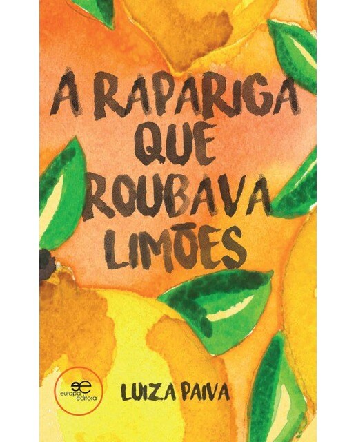 A RAPARIGA QUE ROUBAVA LIMÕES