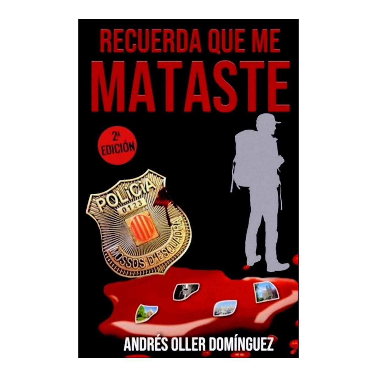 Imagen 1 de Recuerda que me mataste (Tapa blanda)