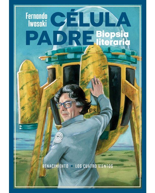 Imagen 1 de Célula Padre: Biopsia literaria  (Tapa blanda)