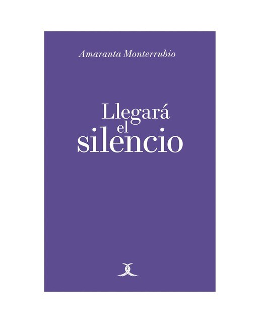 Llegará el silencio