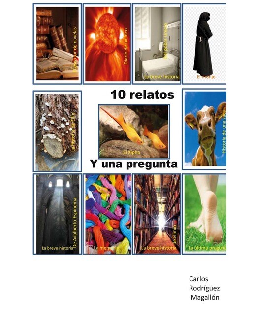 10 relatos y una pregunta: Para mentes inquietas (Capa mole) 1