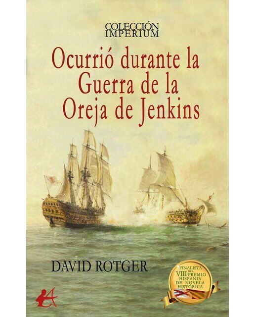 Ocurrió durante la Guerra de la Oreja de Jenkins  (Tapa blanda con solapas Tapa blanda) 1