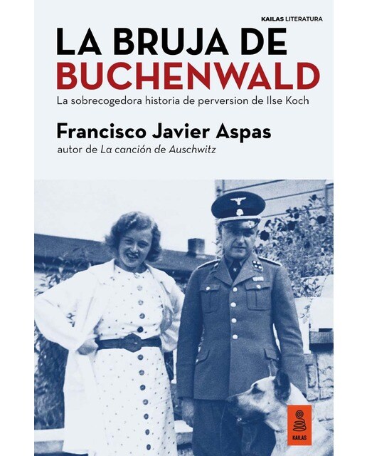 La bruja de Buchenwald: La sobrecogedora historia de perversión de Ilse Koch (Capa mole com abas) 1