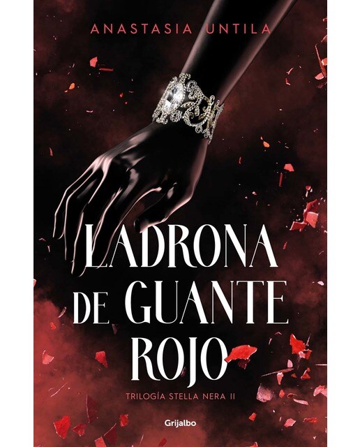 Ladrona de guante rojo (Trilogía Stella Nera 2) (Capa mole) 1