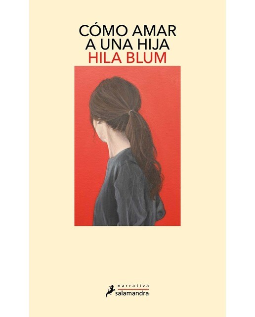 Imagen 0 de Cómo amar a una hija  (Tapa blanda)
