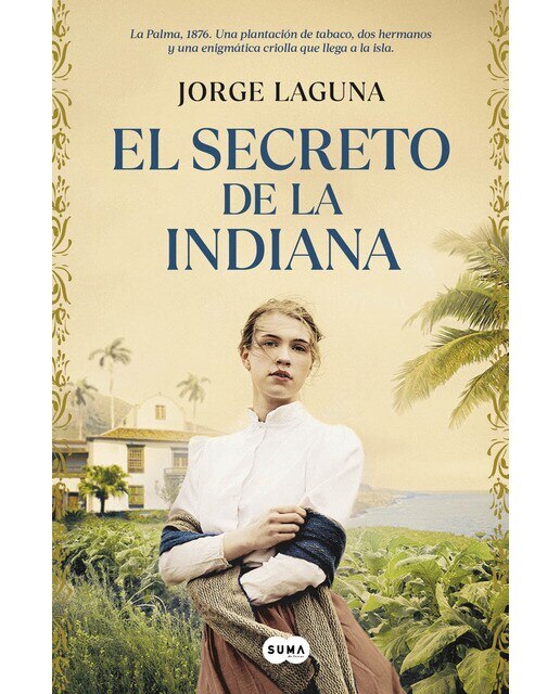 Imagen 0 de El secreto de la indiana  (Tapa blanda)