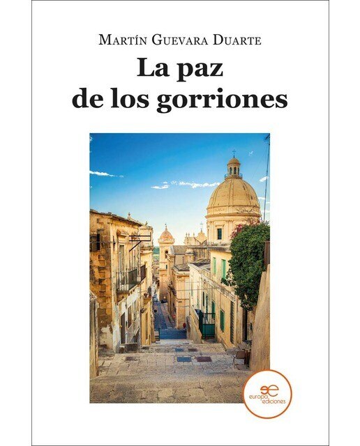 LA PAZ DE LOS GORRIONES
