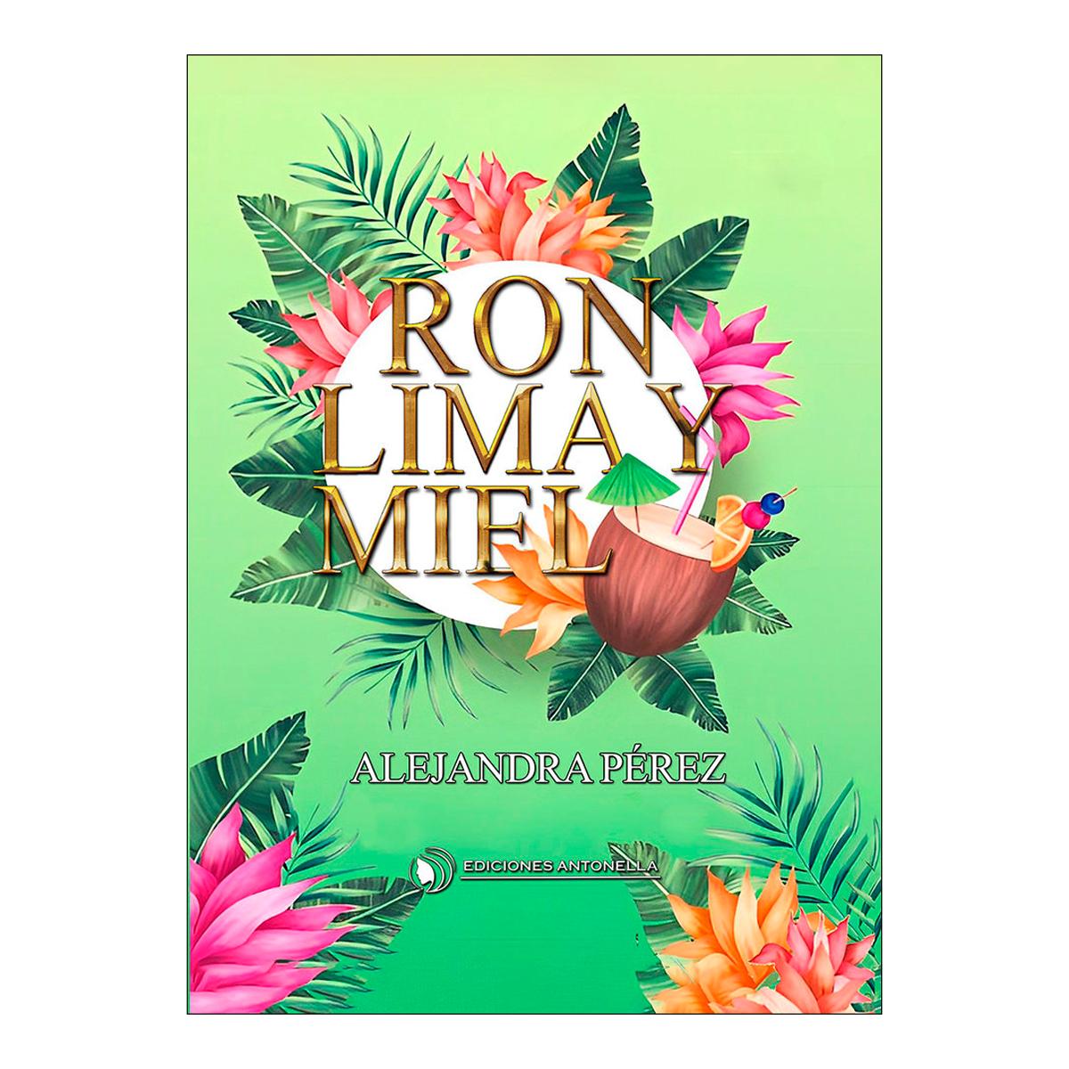 Ron, lima y miel (Capa mole) 1