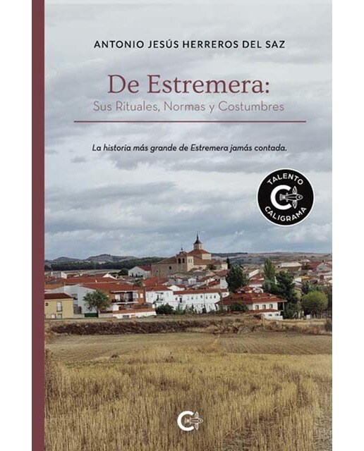 De Estremera: Sus Rituales, Normas y Costumbres (Capa mole) 1