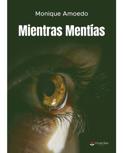 Imagen 1 de Mientras mentías