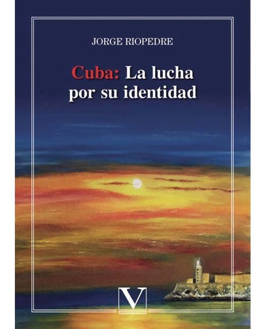 Cuba: la lucha por su identidad (Capa mole) 1