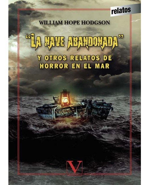 «La nave abandonada» y otros relatos de horror en el mar