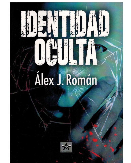 Imagen 0 de IDENTIDAD OCULTA  (Tapa blanda con solapas)