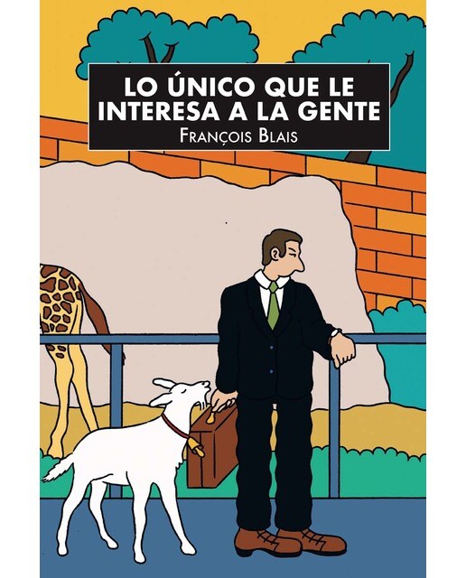 Imagen 0 de Lo único que le interesa a la gente