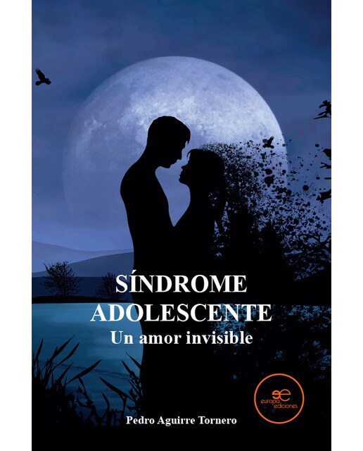SÍNDROME ADOLESCENTE: UN AMOR INVISIBLE