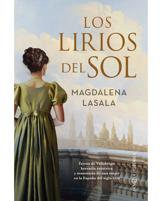 Imagem 0 de Los lirios del sol: Teresa de Vallabriga: herencia esotérica y masonería de una mujer en la España del siglo XVIII (Capa mole com abas)