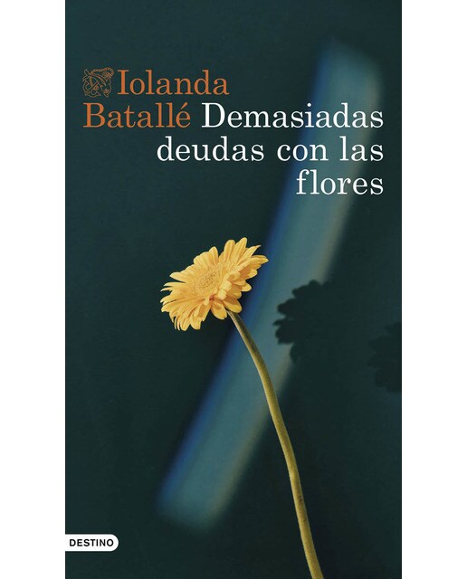 Imagen 0 de Demasiadas deudas con las flores  (Tapa blanda con solapas)