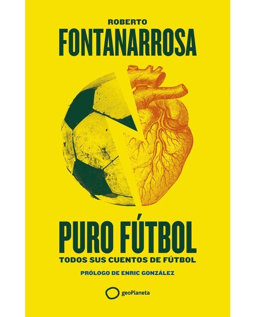 Imagem 0 de Puro fútbol: Todos sus cuentos de fútbol (Capa mole com abas)