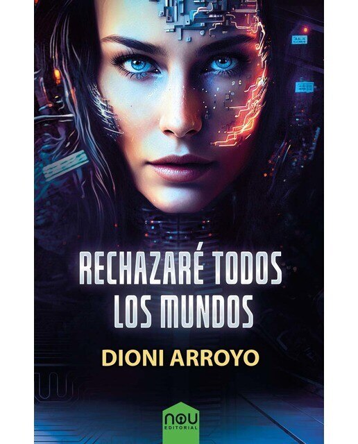Imagen 0 de Rechazaré todos los mundos (Tapa blanda con solapas)