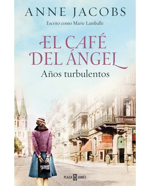 El Café del Ángel. Años turbulentos (Café del Ángel 2) (Capa mole) 1