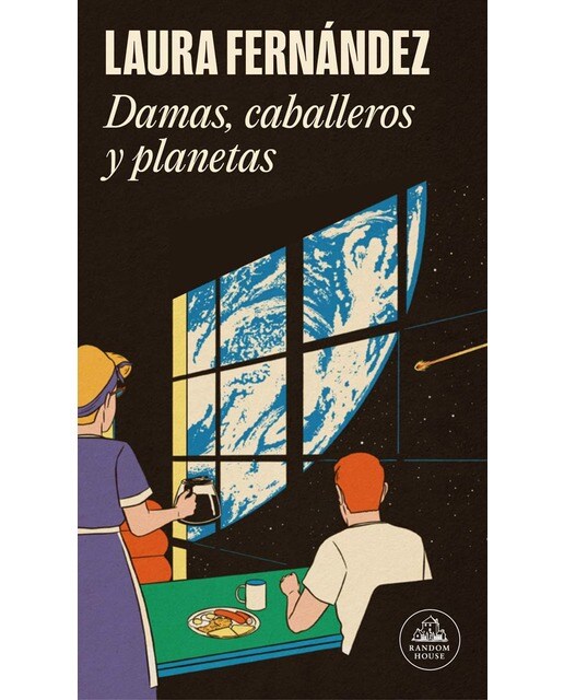 Imagen 0 de Damas, caballeros y planetas  (Tapa blanda)