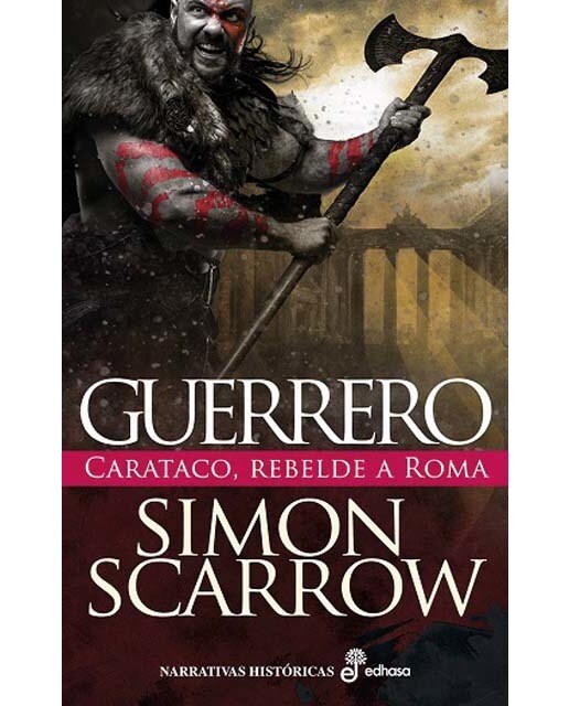 Guerrero: Carataco, rebelde a Roma 1