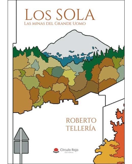Imagen 0 de Los Sola: Las minas del Grande Uomo