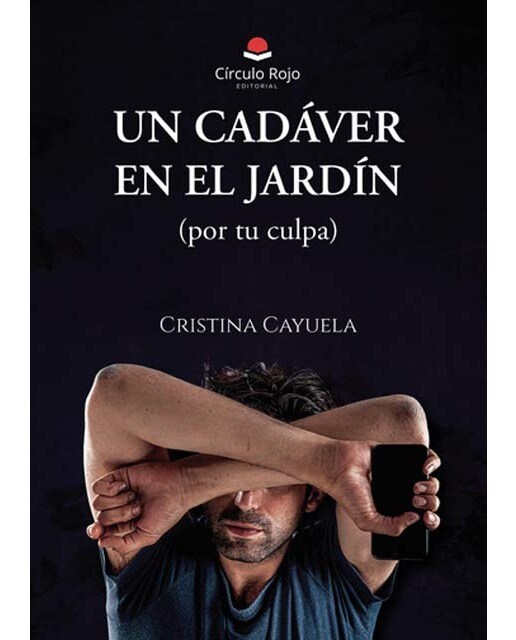 Un cadáver en el jardín (por tu culpa) 1