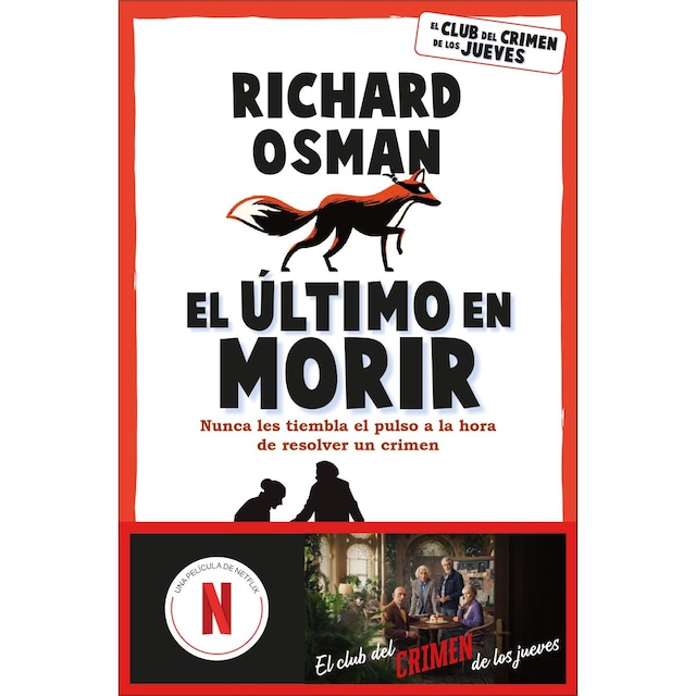 Imagem 0 de El último en morir: Una novela del Club del Crimen de los Jueves (Capa mole com abas)