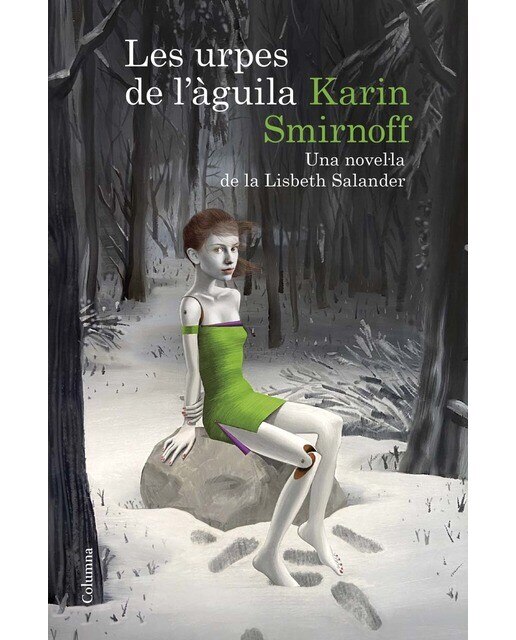 Imagen 0 de Les urpes de l'àguila: una novel·la de la Lisbeth Salander (Sèrie Millennium)  (Tapa blanda con solapas)