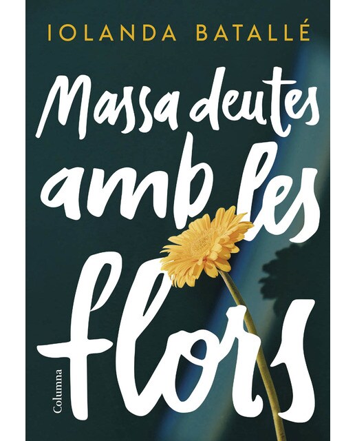 Imagen 0 de Massa deutes amb les flors  (Tapa blanda con solapas)