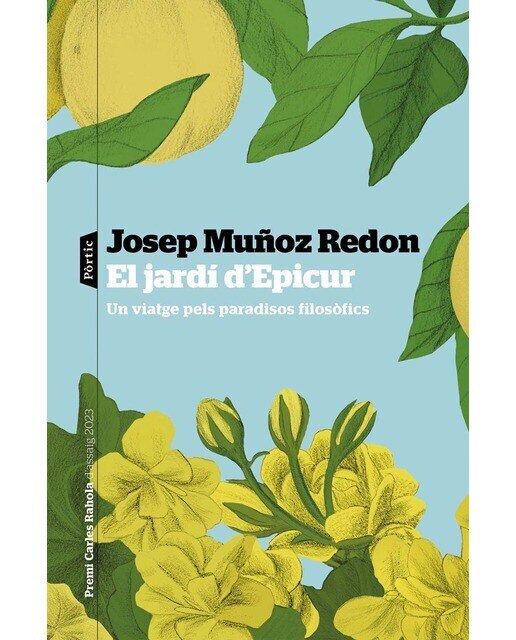 Imagen 0 de El jardí d'Epicur: Premi Carles Rahola d'assaig 2023  (Tapa blanda con solapas)