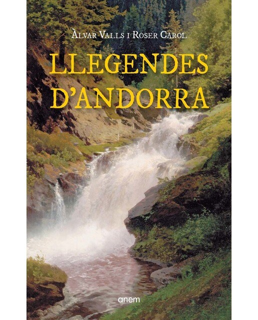Llegendes d'Andorra (Capa mole com abas) 1