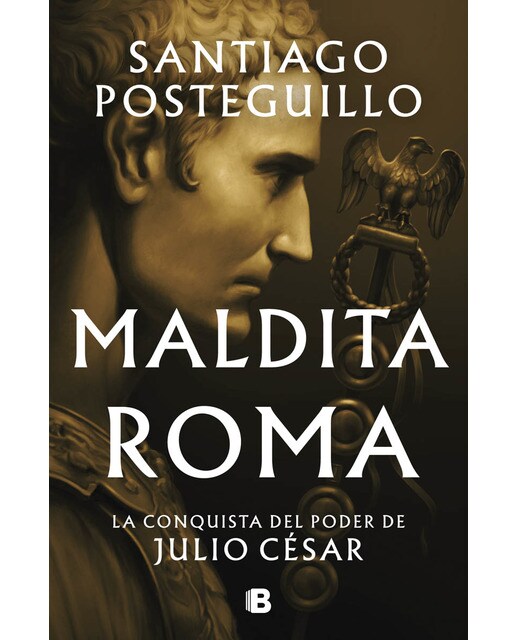 Imagem 0 de Maldita Roma (Serie Julio César 2): La conquista del poder de Julio César (Capa dura)