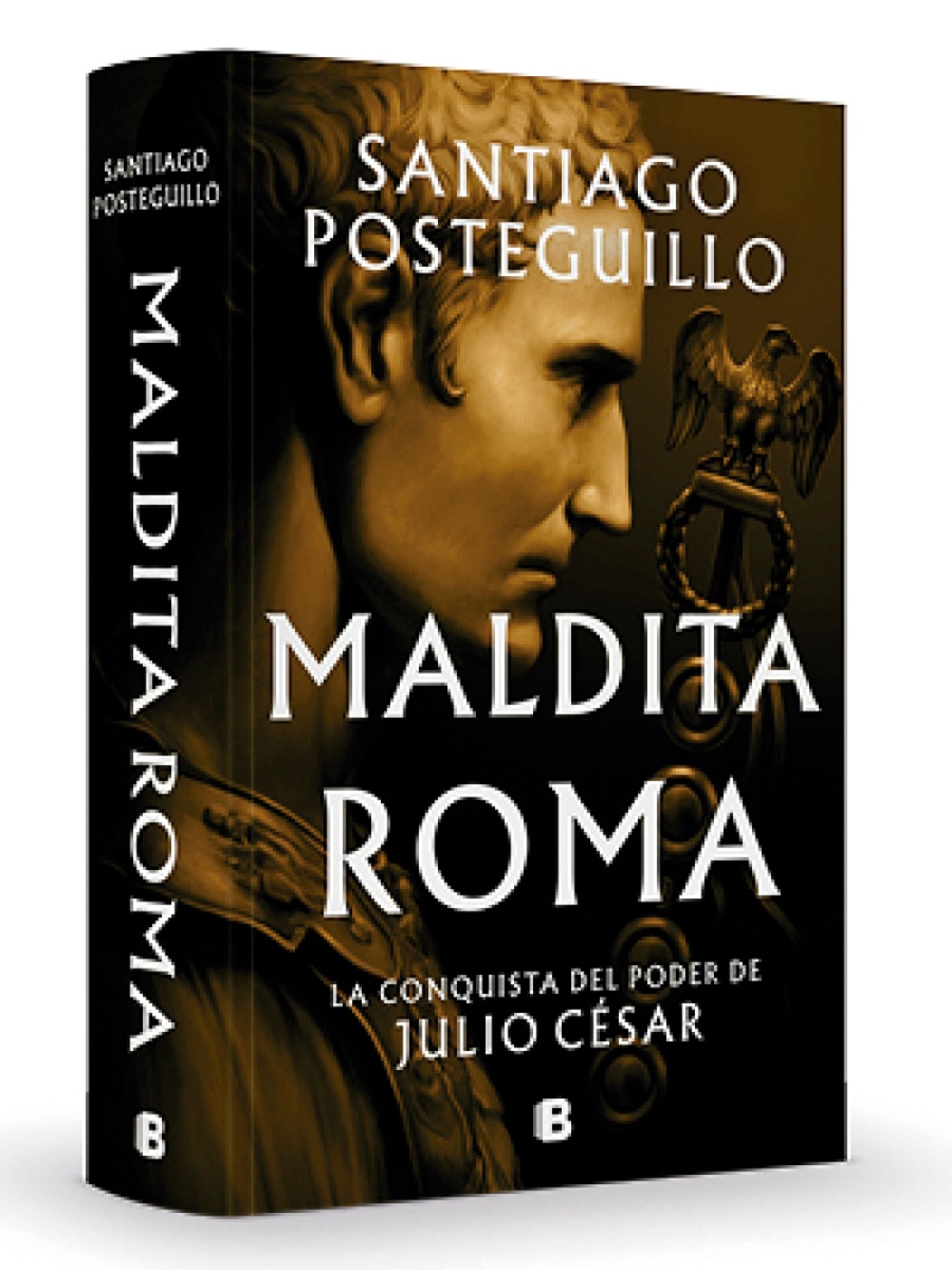 Maldita Roma (Serie Julio César 2): La conquista del poder de Julio César (Tapa dura) 4