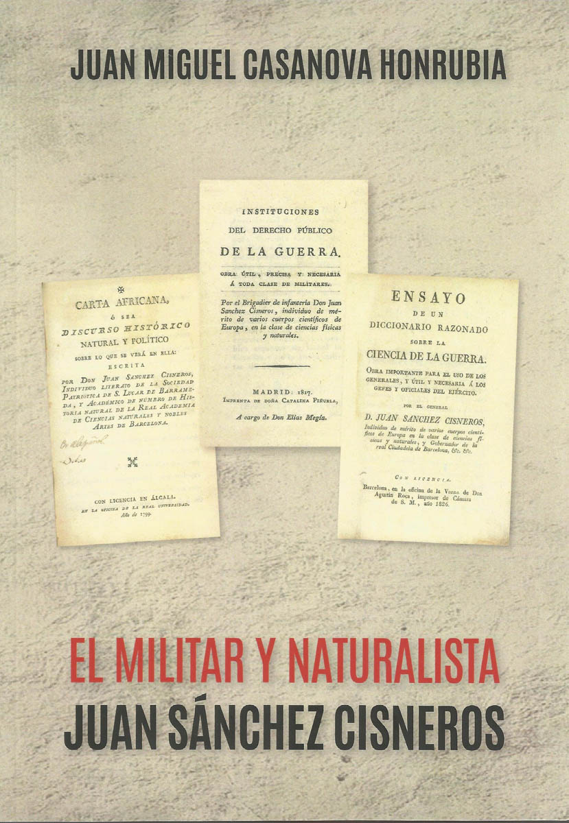 El militar y naturalista juan sánchez cisneros 1