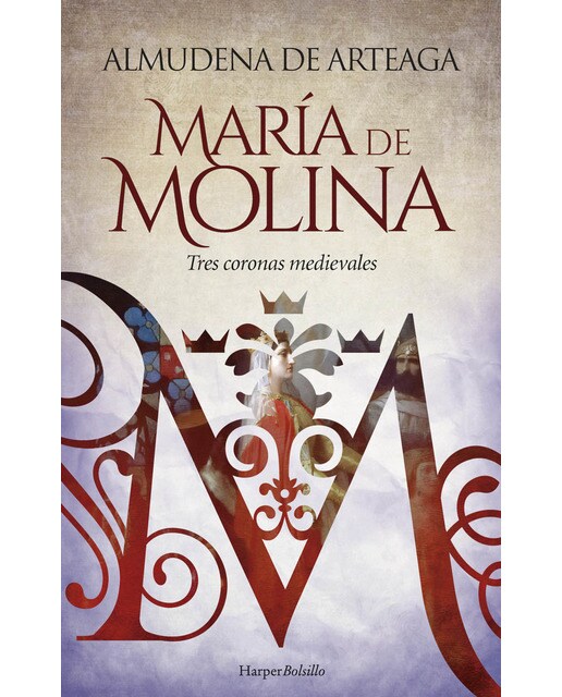 Imagem 0 de María de Molina. Tres coronas medievales (Bolso) (Capa mole)
