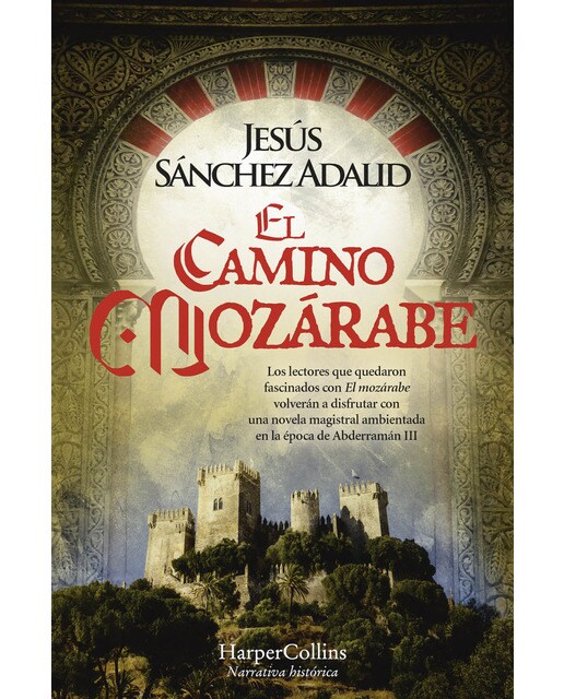 El Camino Mozárabe (Bolso) (Capa mole) 1