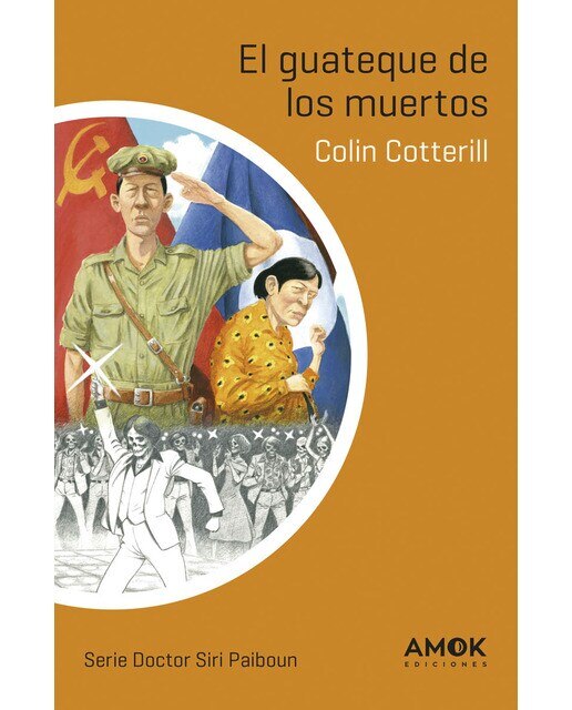 Imagem 0 de El guateque de los muertos: Serie Doctor Siri Paiboun (Bolso) (Capa mole)