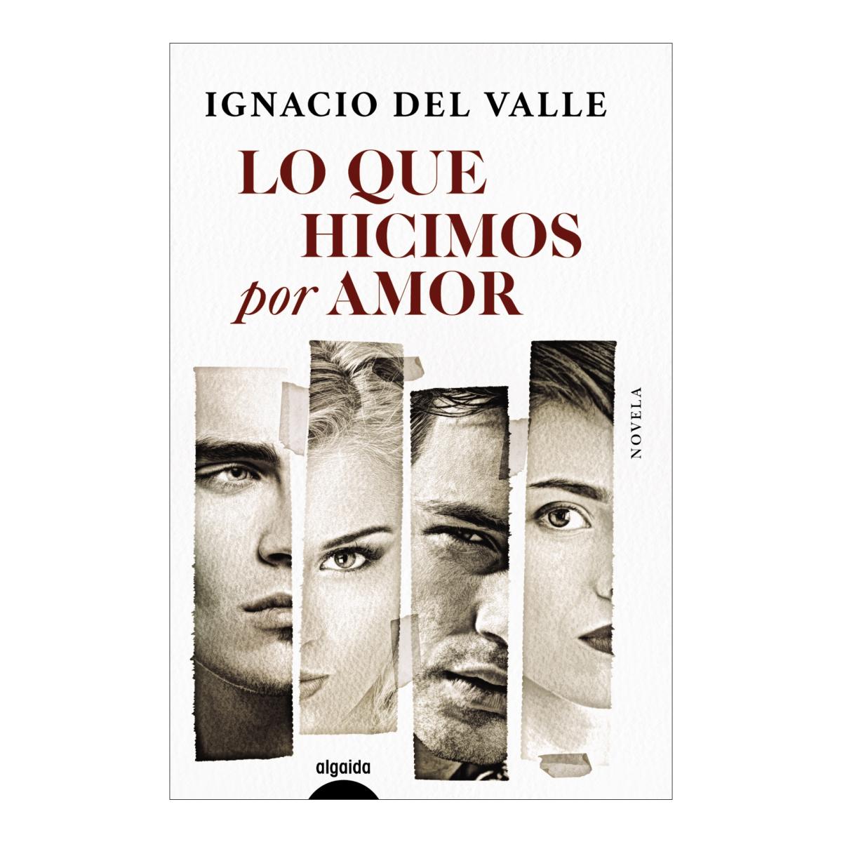 Lo que hicimos por amor  (Tapa blanda con solapas) 1