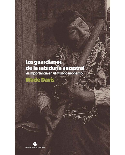 Imagen 0 de Los guardianes de la sabiduría ancestral  (Tapa blanda con solapas Tapa blanda)