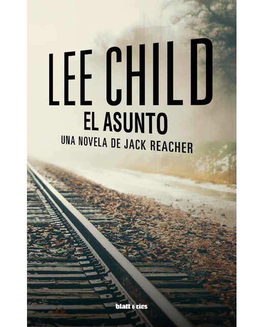El asunto: Una novela de Jack Reacher 1